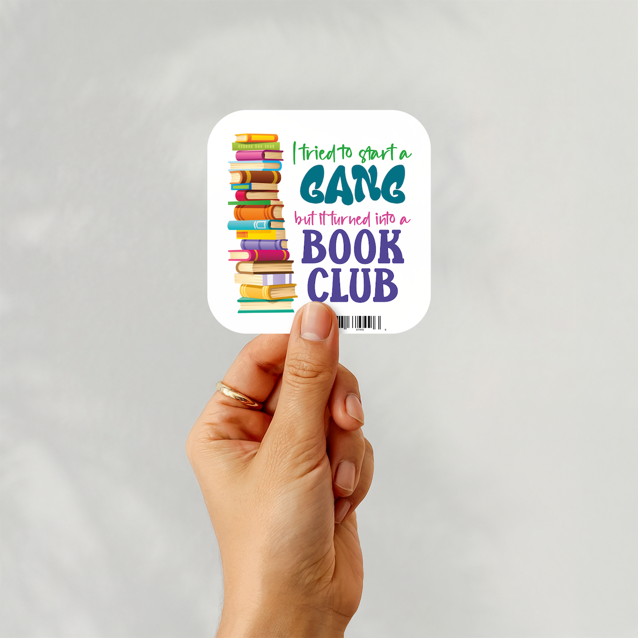 I tried to start a gang, but it turned into a book club