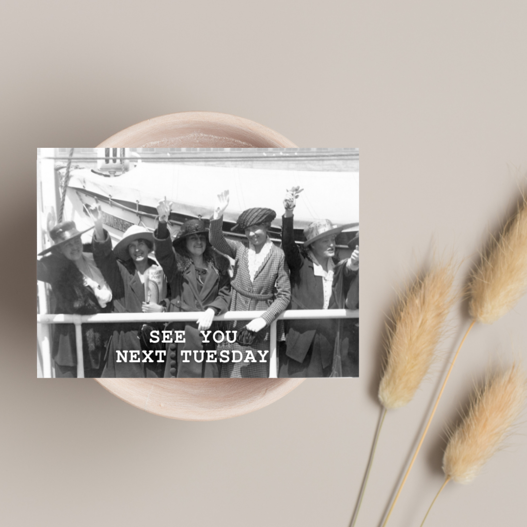 See You Next Tuesday