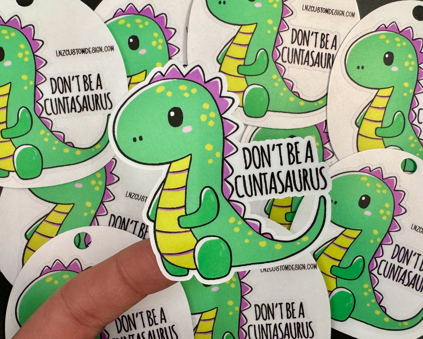 Don't Be A Cuntasaurus Sticker