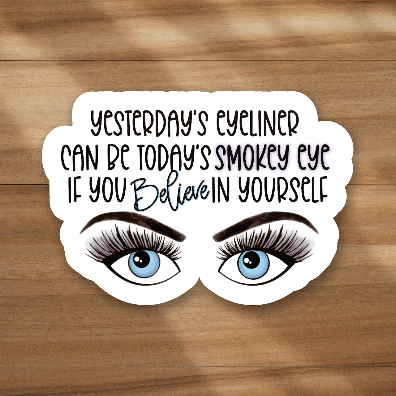 Mini Size - Yesterday's eyeliner can be today's smokey eye if you believe in yourself
